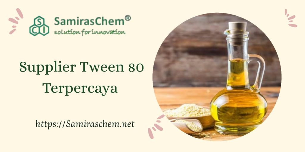 Supplier Tween 80 Terpercaya