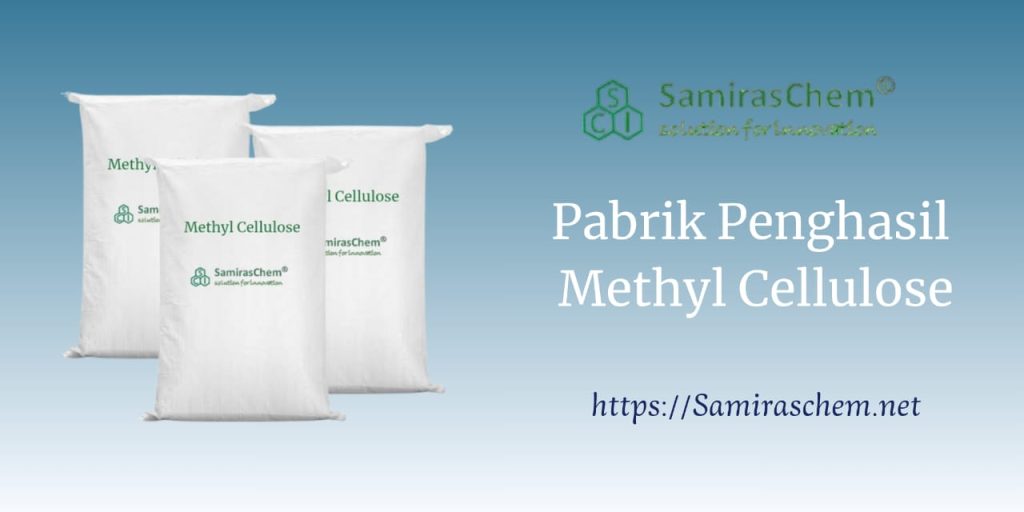 Pabrik Pengahsil Methyl Cellulose