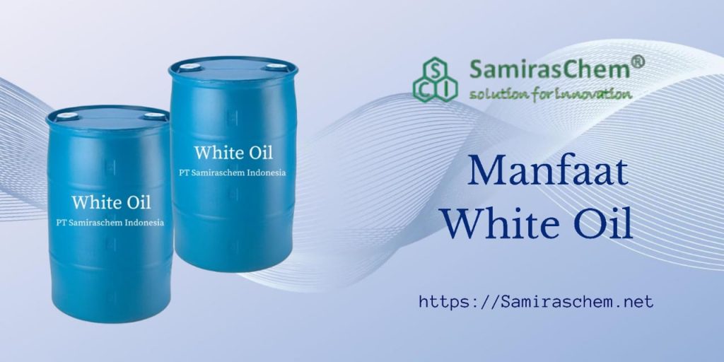 Manfaat White Oil