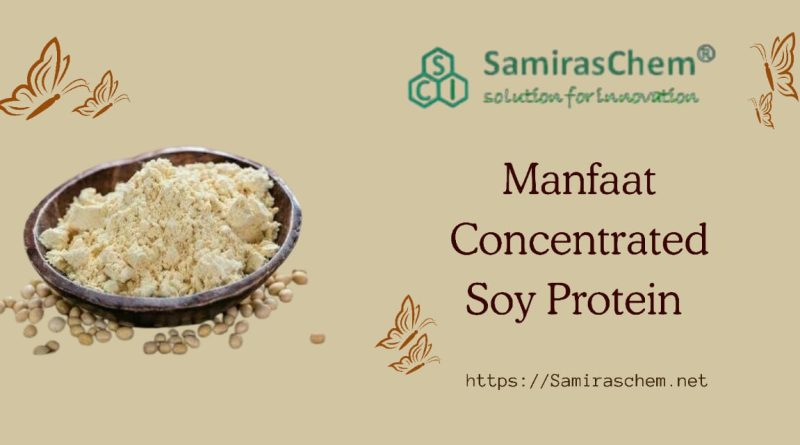 Manfaat Concentrated Soy Protein