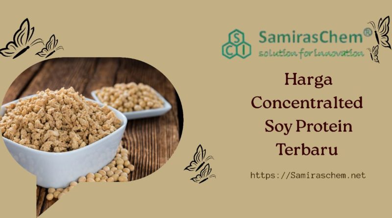 Harga Concentrated Soy Protein Terbaru